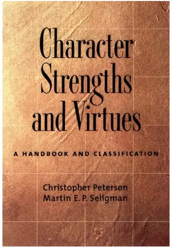 Charakter Stengths and Virtues Buch von Peterson und Seligman